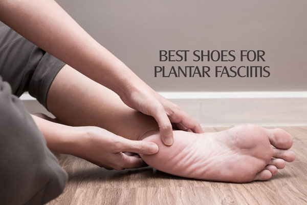 Best shoes for plantar fasciitis