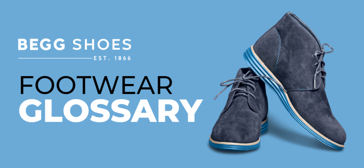 Footwear Glossary